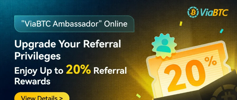 ViaBTC madenciler için ömür boyu referans komisyonlarını genişletti